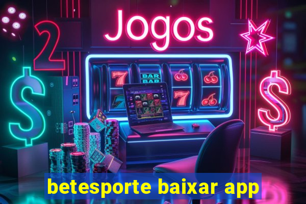 betesporte baixar app